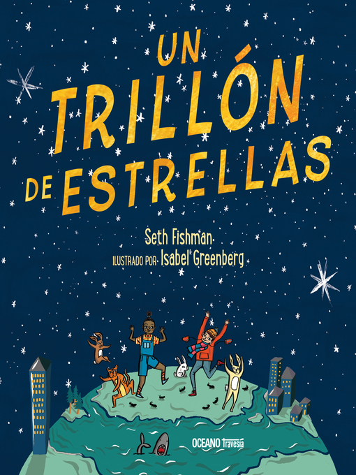 Title details for Un trillón de estrellas by Seth Fishman - Available